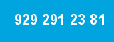 929 291 23 81 929 291 23 81